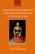 Cover for Independence and Legitimacy in the Institutional System of the European Union