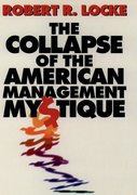 Cover for The Collapse of the American Management Mystique