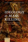 Cover for Ideology and Mass Killing - 9780198776796