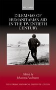 Cover for Dilemmas of Humanitarian Aid in the Twentieth Century
