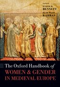 Cover for The Oxford Handbook of Women and Gender in Medieval Europe