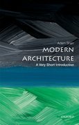 Cover for Modern Architecture: A Very Short Introduction