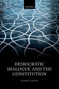 Cover for Democratic Dialogue and the Constitution