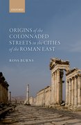 Cover for Origins of the Colonnaded Streets in the Cities of the Roman East