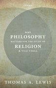 Cover for Why Philosophy Matters for the Study of Religion-and Vice Versa
