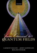 Cover for From Classical to Quantum Fields - 9780198788409
