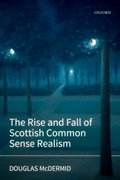 Cover for The Rise and Fall of Scottish Common Sense Realism