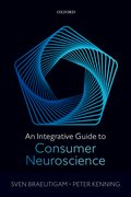 Cover for An Integrative Guide to Consumer Neuroscience