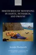 Cover for Discourses of Mourning in Dante, Petrarch, and Proust
