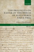 Cover for The Prologues on Easter of Theophilus of Alexandria and [Cyril]