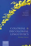 Cover for Colonial and Decolonial Linguistics