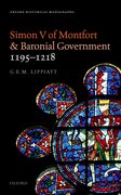 Cover for Simon V of Montfort and Baronial Government, 1195-1218
