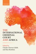 Cover for The International Criminal Court and Africa