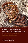 Cover for Shifting Images of the Hasmoneans