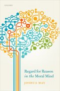 Cover for Regard for Reason in the Moral Mind