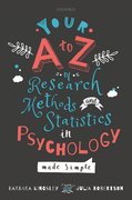 Cover for Your A to Z of Research Methods and Statistics in Psychology Made Simple