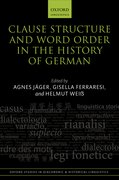 Cover for Clause Structure and Word Order in the History of German