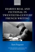 Cover for Diaries Real and Fictional in Twentieth-Century French Writing