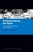 Cover for Professionalizing the Police - 9780198817475