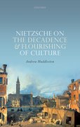 Cover for Nietzsche on the Decadence and Flourishing of Culture