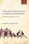 Cover for The Crusader States and their Neighbours