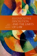 Cover for EU Executive Discretion and the Limits of Law