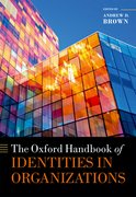 Cover for The Oxford Handbook of Identities in Organizations