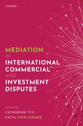 Cover for Mediation in International Commercial and Investment Disputes