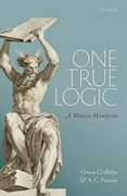 Cover for One True Logic - 9780198829713