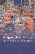 Cover for Wittgenstein on Logic as the Method of Philosophy