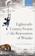 Cover for Eighteenth-Century Fiction and the Reinvention of Wonder