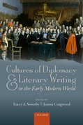 Cover for Cultures of Diplomacy and Literary Writing in the Early Modern World