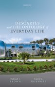 Cover for Descartes and the Ontology of Everyday Life