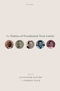 Cover for The Politics of Presidential Term Limits