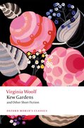 Cover for Kew Gardens and Other Short Fiction - 9780198838135
