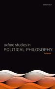 Cover for Oxford Studies in Political Philosophy Volume 5