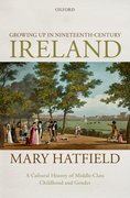 Cover for Growing Up in Nineteenth-Century Ireland