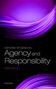 Cover for Oxford Studies in Agency and Responsibility Volume 6