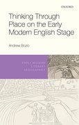 Cover for Thinking Through Place on the Early Modern English Stage