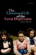 Cover for The Emotional Life of the Great Depression