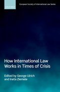 Cover for How International Law Works in Times of Crisis