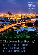 Cover for The Oxford Handbook of Industrial Hubs and Economic Development
