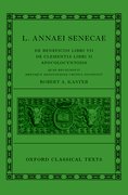 Cover for Seneca: De Beneficiis (<em>L. Annaei Senecae De beneficiis: Libri VII, De clementia: Libri II, Apocolocyntosis</em>)