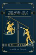 Cover for The Morality of Defensive Force