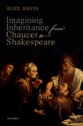Cover for Imagining Inheritance from Chaucer to Shakespeare
