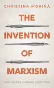 Cover for The Invention of Marxism - 9780198852087
