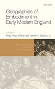 Cover for Geographies of Embodiment in Early Modern England