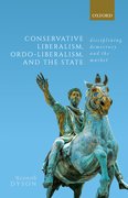Cover for Conservative Liberalism, Ordo-liberalism, and the State