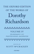 Cover for The Oxford Edition of the Works of Dorothy Richardson, Volume IV