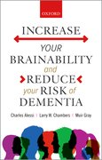 Cover for Increase your Brainability—and Reduce your Risk of Dementia